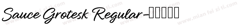 Sauce Grotesk Regular字体转换